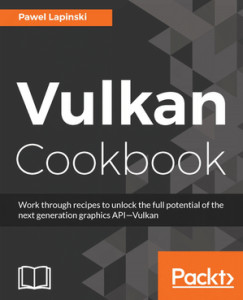 Buy the Vulkan Cookbook book